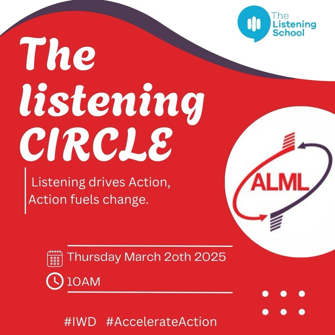 Listening drives action, action fuels change: The Listening School partners with ALML for a transformative Listening Circle